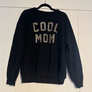Cool Mom Sweatshirt